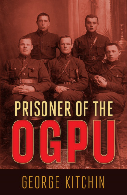 George William Kitchin - Prisoner of the Ogpu