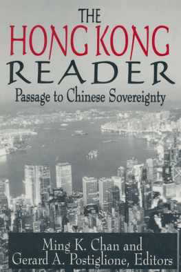 Gerard A. Postiglione - The Hong Kong Reader: Passage to Chinese Sovereignty: Passage to Chinese Sovereignty