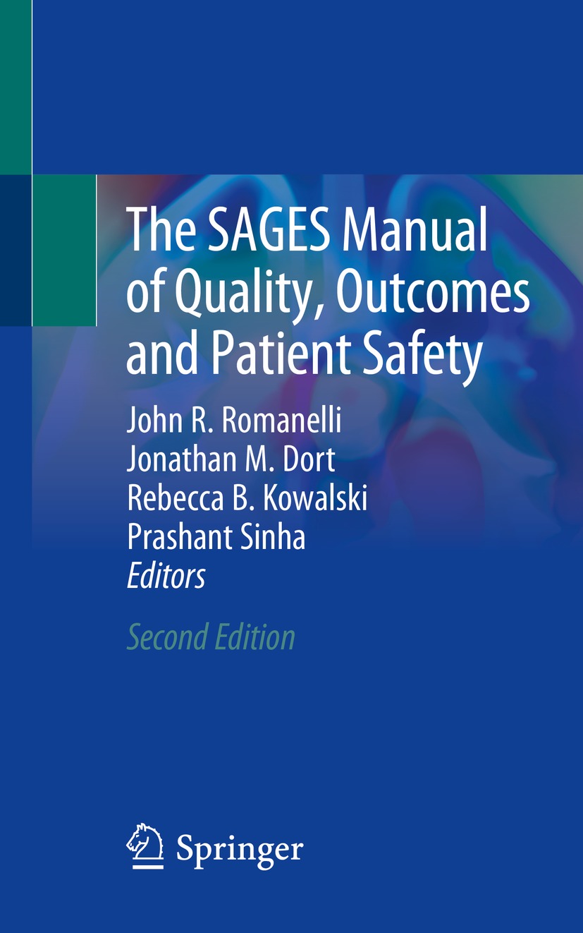 Book cover of The SAGES Manual of Quality Outcomes and Patient Safety - photo 1