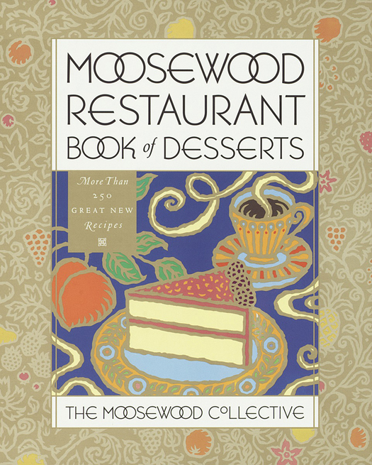 OTHER BOOKS FROM MOOSEWOOD RESTAURANT New Recipes from Moosewood Restaurant - photo 1