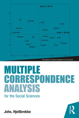 Johs. Hjellbrekke Multiple Correspondence Analysis for the Social Sciences