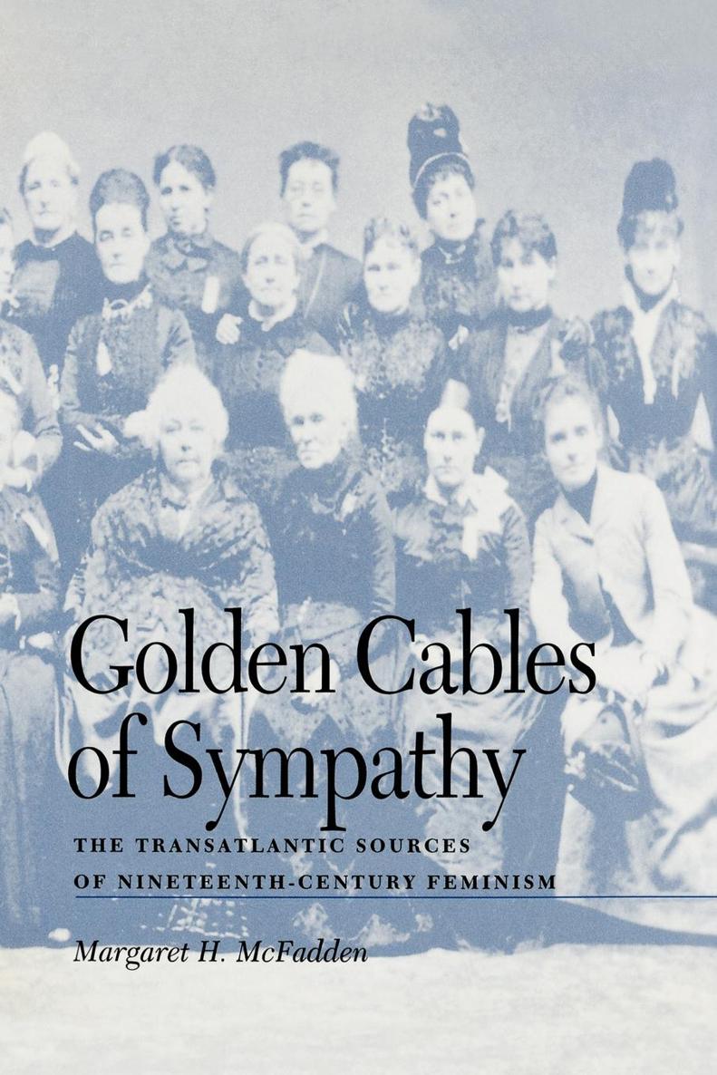 Golden Cables of Sympathy Golden Cables of Sympathy The Transatlantic Sources - photo 1
