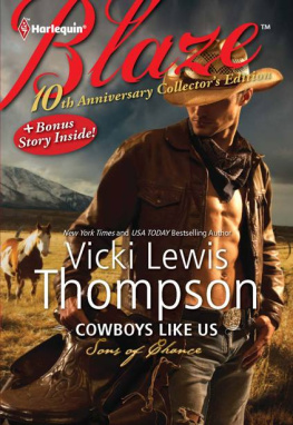 Vicki Lewis Thompson - Cowboys Like Us: Cowboys Like Us Notorious