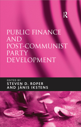 Steven D. Roper - Public Finance and Post-Communist Party Development