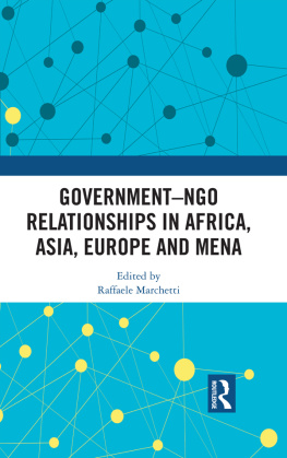 Raffaele Marchetti Government-Ngo Relationships in Africa, Asia, Europe and Mena