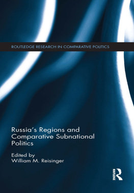 William M. Reisinger - Russias Regions and Comparative Subnational Politics