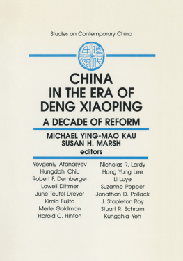 M. Y. M. Kau - China in the Era of Deng Xiaoping: A Decade of Reform: A Decade of Reform