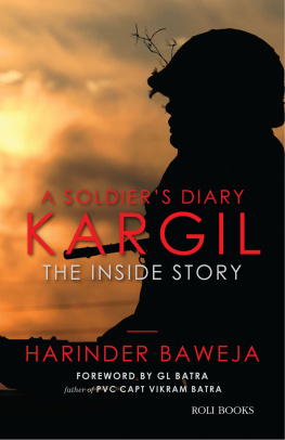 Harinder Baweja - A Soldier’s Diary: Kargil the Inside Story