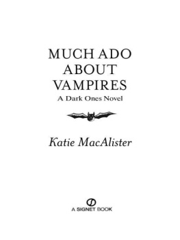 Katie MacAlister - Much Ado About Vampires (Dark Ones)