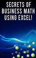 Besedin - Secrets of Business Math Using Excel!