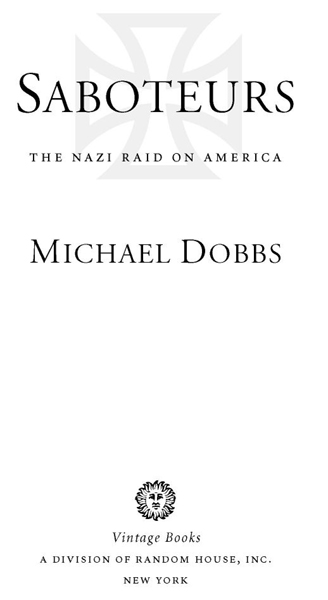 Table of Contents For Alex Acclaim for Michael Dobbss SABOTEURS Saboteurs is - photo 2