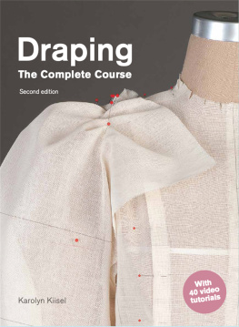 Karolyn Kiisel Draping: The Complete Course