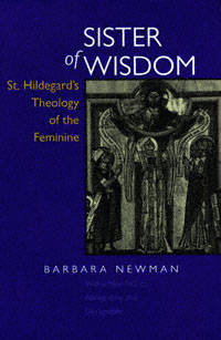 title Sister of Wisdom St Hildegards Theology of the Feminine - photo 1