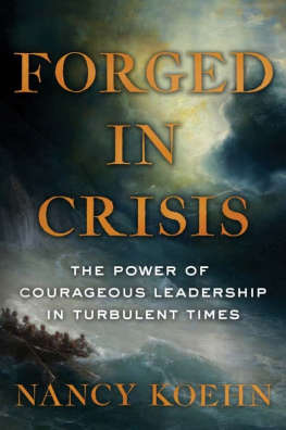 Nancy Koehn - Forged in Crisis