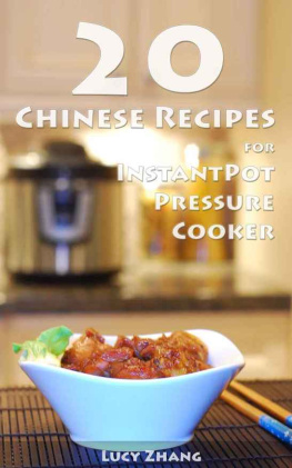 Lucy Zhang - 20 Chinese Recipes for Instant Pot Pressure Cooker