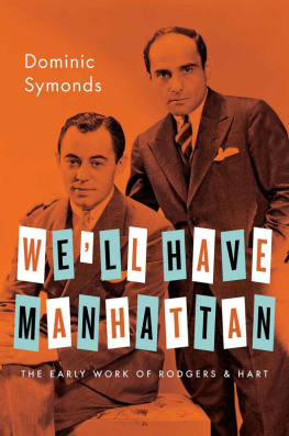 Dominic Symonds Well Have Manhattan (Broadway Legacies)