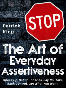 King The Art of Everyday Assertiveness