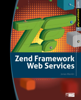 Jonas Mariën - Zend Framework Web Services