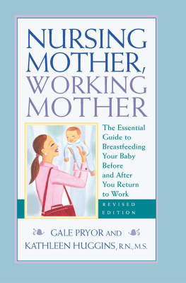 Gale Pryor Nursing Mother, Working Mother