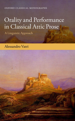 Vatri - Orality and Performance in Classical Attic Prose : A Linguistic Approach