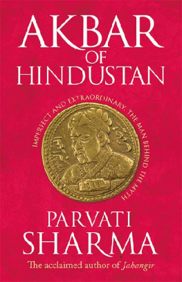 Parvati Sharma - Akbar of Hindustan