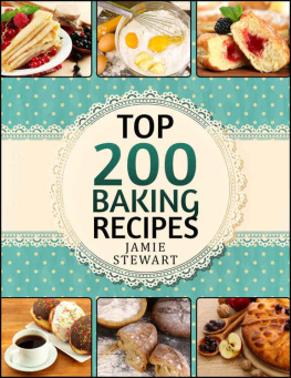 Jamie Stewart Top 200 Baking Recipes