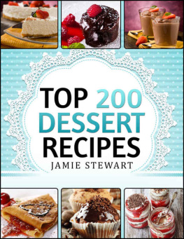 Jamie Stewart Top 200 Dessert Recipes