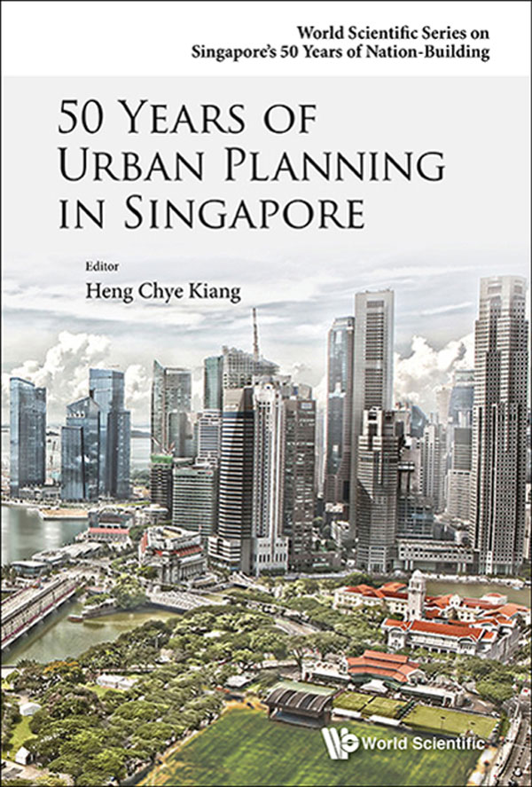 World Scientific Series on Singapores 50 Years of Nation-Building Published - photo 1