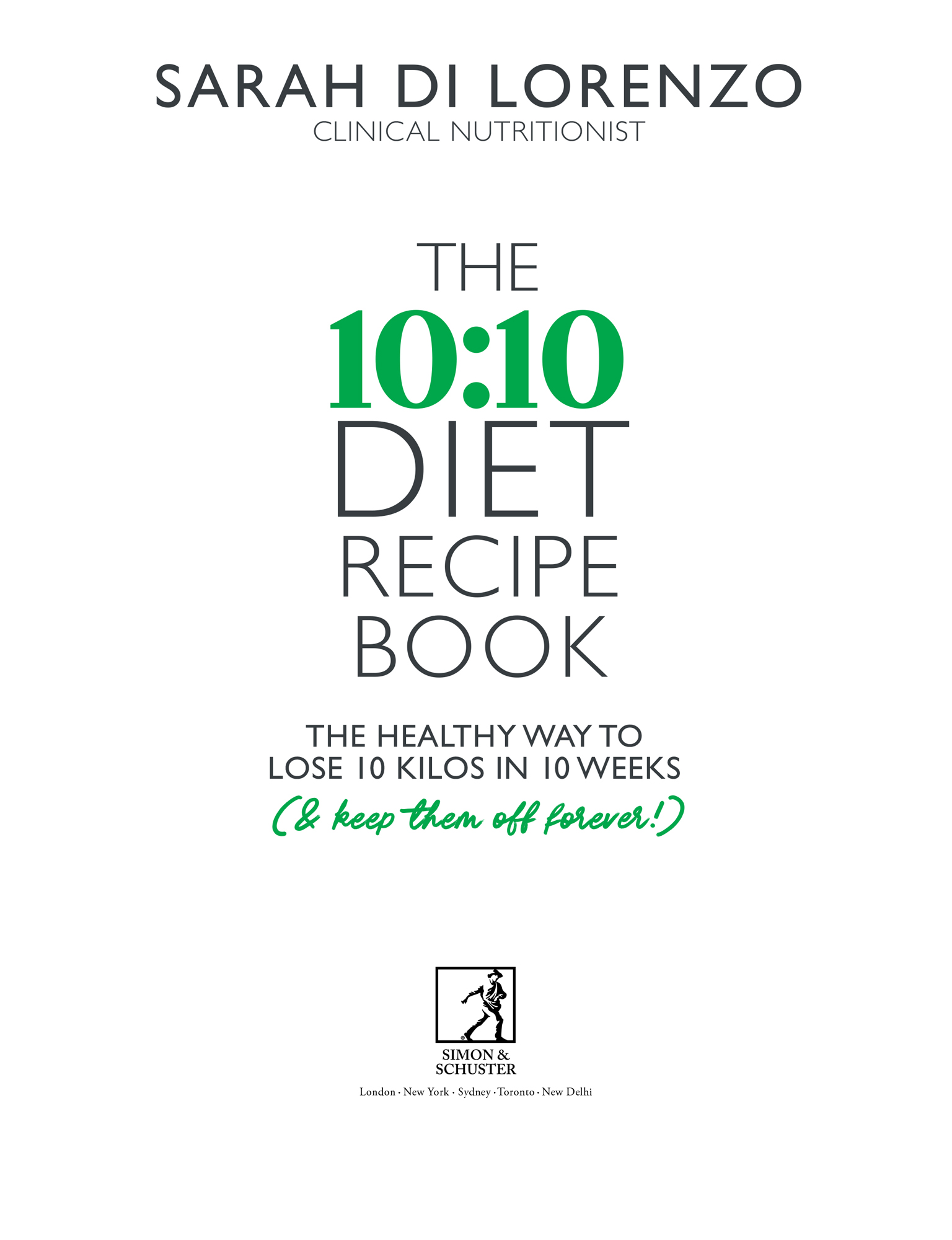 THE 1010 DIET RECIPE BOOK First published in Australia in 2022 by Simon - photo 2