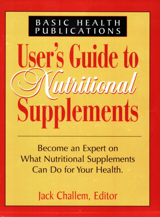 Users Guide to Nutritional Supplements - photo 1