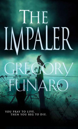 Gregory Funaro - The Impaler