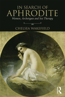 Chelsea Wakefield - In Search of Aphrodite