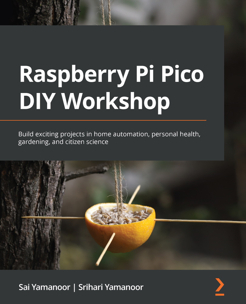Raspberry Pi Pico DIY Workshop Build exciting projects in home automation - photo 1