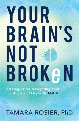 Tamara Phd Rosier - Your Brains Not Broken