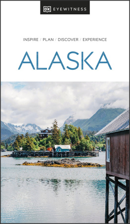 DK Eyewitness - DK Eyewitness Alaska (Travel Guide)