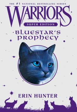 Erin Hunter - Warriors Super Edition: Bluestars Prophecy
