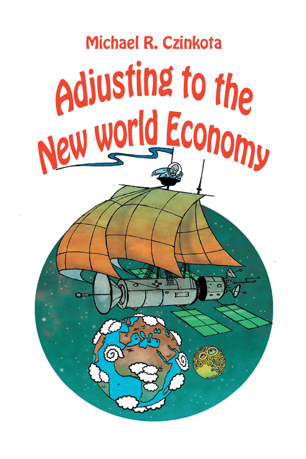 Adjusting to the New World Economy Adjusting to the New World Economy - photo 1