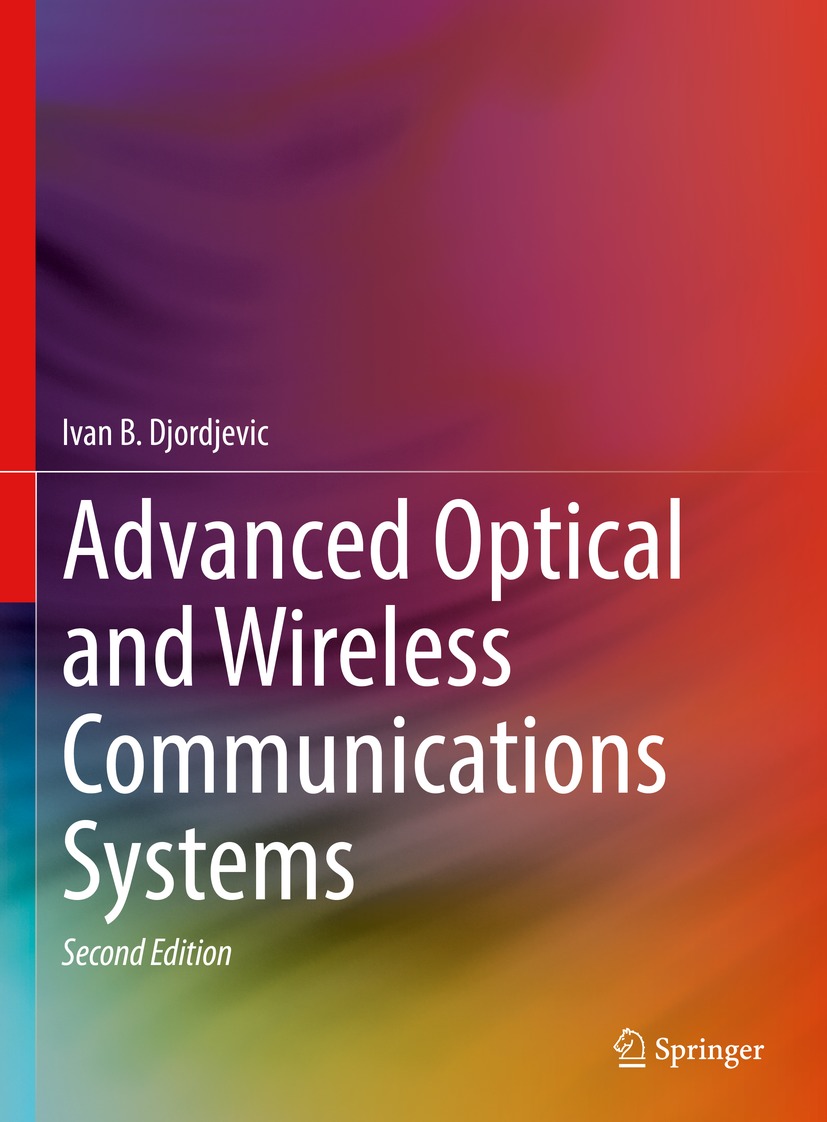 Book cover of Advanced Optical and Wireless Communications Systems Ivan B - photo 1