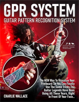 Guitar Mastery Method - Guitar Pattern Recognition System - The NEW Way To Visualize Your Fretboard