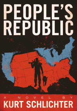 Kurt Schlichter - Peoples Republic