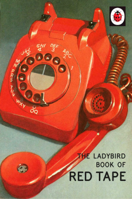 Jason Hazeley The Ladybird Book of Red Tape