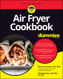 Wendy Jo Peterson - Air Fryer Cookbook For Dummies