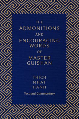 Thich Nhat Hanh - The Admonitions and Encouraging Words of Master Guishan