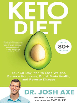 Dr. Josh Axe - Keto Diet: Your 30-Day Plan to Lose Weight, Balance Hormones, Boost Brain Health, and Reverse Disease