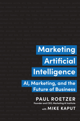 Paul Roetzer Marketing Artificial Intelligence: AI, Marketing, and the Future of Business