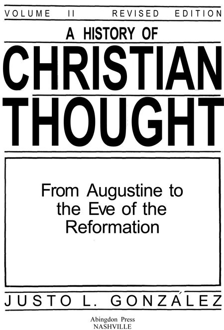 A HISTORY OF CHRISTIAN THOUGHT REVISED EDITION VOL II Copyright 1971 by - photo 1