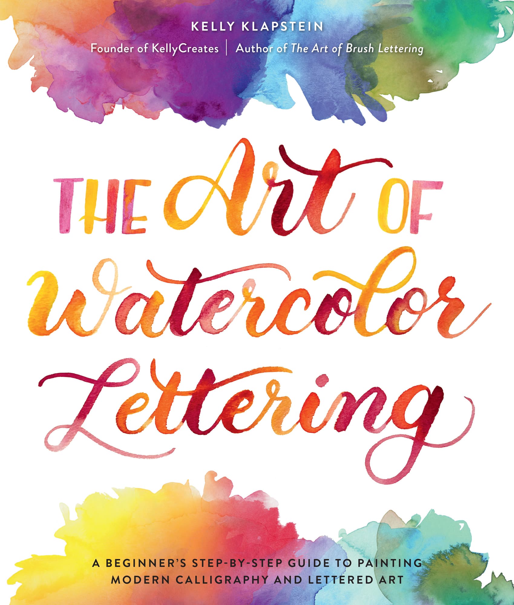 A BEGINNERS STEP-BY-STEP GUIDE TO PAINTING MODERN CALLIGRAPHY AND LETTERED - photo 1