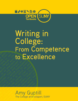Amy Guptill Writing in College: From Competence to Excellence