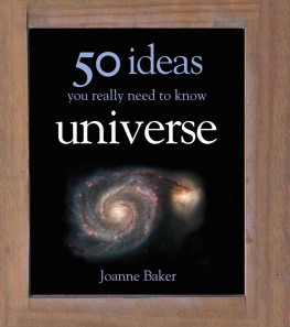 Joanne Baker - 50 Ideas You Really Need to Know: Universe