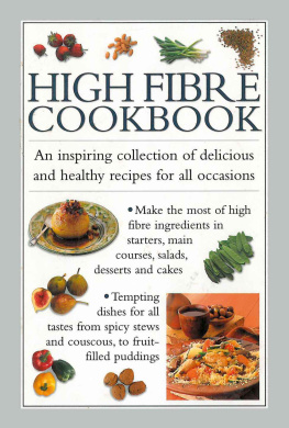 Valerie Ferguson High Fibre Cookbook: An Inspiring Collection of Delicious and Healthy Recipes for All Occasions